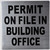 Permit ON File in Building Office Sign
