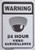 WARNING 24 HOUR VIDEO SURVEILLANCE DOB SIGN