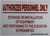 Authorized Personnel ONLY Storage OR Installation of Equipment NOT PERTAINING to The Elevator is Prohibited Sign