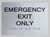 Emergency EXIT ONLY HPD SIGN Braille HPD SIGN with Raised Tactile Graphics and Letters