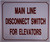 Main LINE Disconnect Switch for Elevators Hpd Sign