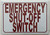 Emergency Shut-Off Switch Sign