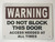 DO NOT Block This Door Access Needed at All Times Sign