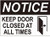Notice Keep Door Closed at All Times Decal Sticker Sign