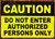 CAUTION DO NOT ENTER AUTHORIZED PERSONNEL ONLY HPD SIGN