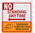 NO Standing Anytime Temporary Construction Regulation Sign- Two Sided Arrow