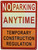 NO Parking Anytime Temporary Construction Sign