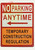 NO Parking Anytime Temporary Construction SignLeft Arrow