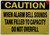 CAUTION WHEN ALARM BELL SOUNDS TANK FILLED TO CAPACITY DO NOT OVERFILL BUILDING SIGN