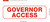 GOVERNOR ACCESS SIGNAGE