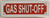 GAS SHUT OFF Hpd Sign