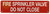 FIRE SPRINKLER VALVE DO NOT CLOSE SIGN, Fire Safety Sign