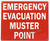 EMERGENCY EVACUATION MUSTER POINT BUILDING SIGN