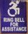 Ring Bell for ASSITANCE SIGNAGE