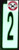 PHOTOLUMINESCENT DOOR NUMBER 2 DOB SIGN HEAVY DUTY / GLOW IN THE DARK "DOOR NUMBER TWO" DOB SIGN HEAVY DUTY