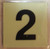 PHOTOLUMINESCENT DOOR NUMBER 2 BUILDING SIGNHEAVY DUTY / GLOW IN THE DARK "DOOR NUMBER TWO" BUILDING SIGNHEAVY DUTY