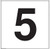 PHOTOLUMINESCENT DOOR NUMBER 5 SIGN HEAVY DUTY / GLOW IN THE DARK "DOOR NUMBER FIVE" SIGN HEAVY DUTY