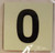 PHOTOLUMINESCENT DOOR NUMBER 0 BUILDING SIGNHEAVY DUTY / GLOW IN THE DARK "DOOR NUMBER ZERO" BUILDING SIGNHEAVY DUTY