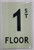 FLOOR NUMBER Sign1ST FLOOR SignPHOTOLUMINESCENT GLOW IN THE DARK SIGNAGE