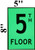 FLOOR NUMBER Sign5TH FLOOR SignPHOTOLUMINESCENT GLOW IN THE DARK DOB SIGN