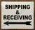 SHIPPING AND RECEIVING BUILDING SIGN