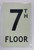 FLOOR NUMBER Sign7TH FLOOR SignPHOTOLUMINESCENT GLOW IN THE DARK SIGN