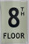 FLOOR NUMBER Sign8TH FLOOR SignPHOTOLUMINESCENT GLOW IN THE DARK SIGN