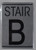 FLOOR NUMBER SignSTAIR B SignBRUSHED ALUMINUM