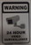 WARNING 24 HOUR VIDEO SURVEILLANCE SAFETY SIGN
