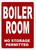 Boiler Room   Sign