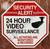 Security Alert 24 HOURS VIDEO SURVEILLANCE DOB SIGN
