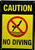 Caution No Diving Pool DOB SIGN