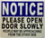 Please open door slowly DOB SIGN