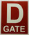 Gate D SAFETY SIGN