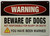 WARNING BEWARE OF DOG NOT RESPONSIBLE FOR INJURY OR DEATH SIGNAGE