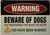 WARNING BEWARE OF DOG NOT RESPONSIBLE FOR INJURY OR DEATH DOB SIGN