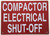 COMPACTOR ELECTRICAL SHUT OFF Sign