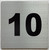 Apartment number 1O SignUNIT NUMBER 1O SIGNAGE