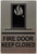 FIRE DOOR KEEP CLOSED SAFETY SIGNRaised letters, Raised Image & Grade 2 Braille - Includes Red Adhesive pad for Easy Installation