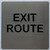 EXIT ROUTE SIGNAGE Raised letters & Grade 2 Braille - Includes Red Adhesive pad for Easy Installation