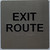 EXIT ROUTE COMPLIANCE SIGNRaised letters & Grade 2 Braille - Includes Red Adhesive pad for Easy Installation
