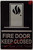 FIRE DOOR KEEP CLOSED SIGN Raised letters & Grade 2 Braille - Includes Red Adhesive pad for Easy Installation