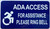 ADA ACCESS FOR ASSISTANCE PLEASE RING BELL COMPLIANCE SIGN