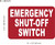 EMERGENCY SHUT-OFF SWITCH HPD SIGN