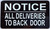 NOTICE ALL DELIVERIES TO BACK DOOR HPD SIGN