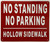 No standing no parking hollow sidewalk SAFETY SIGN