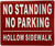 No standing no parking hollow sidewalk SIGN
