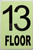 GLOW IN DARK FLOOR NUMBER SIGN- THE GLOWMARK LINE (13TH FLOOR)