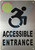 ACCESSIBLE Entrance BUILDING SIGN