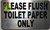Please Flush only Toilet Paper SAFETY SIGN